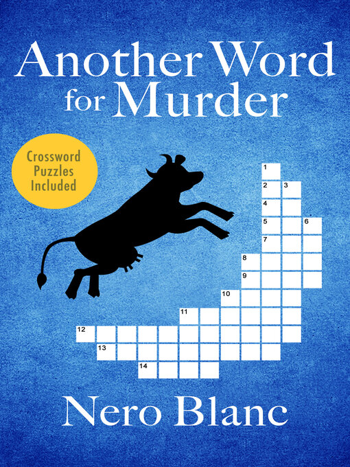 Title details for Another Word for Murder by Nero Blanc - Available